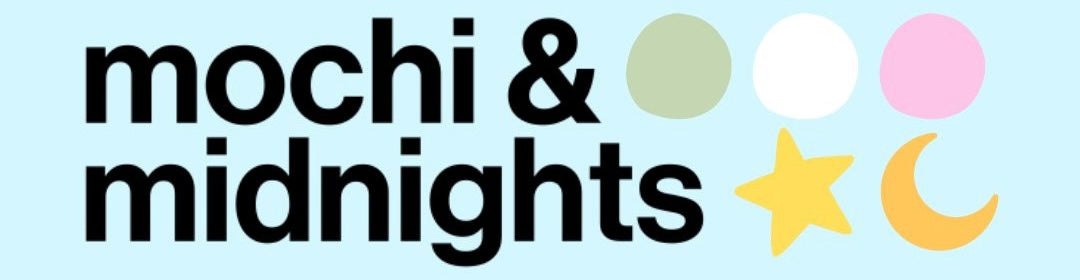 mochi&midnights